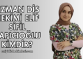 Uzman Diş Hekimi Elif Sifil Kapıcıoğlu Kimdir?