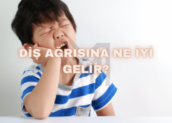 Diş Ağrısına Ne İyi Gelir?