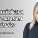 Diş Hekimi Esra Kalı Ortakan Kimdir?