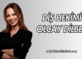 Diş Hekimi Olcay Dilber