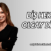 Diş Hekimi Olcay Dilber