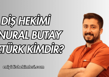 Diş Hekimi Onural Butay Öztürk