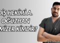 Diş Hekimi A. Oğuzhan Temizer Kimdir?