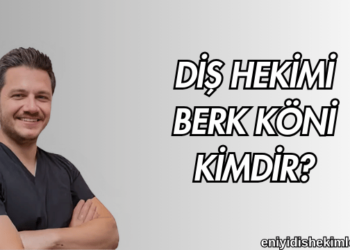 Diş Hekimi Berk Köni Kimdir?
