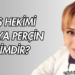 Diş Hekimi Derya Perçin Kimdir?