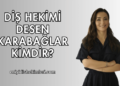 Diş Hekimi Desen Karabağlar Kimdir?