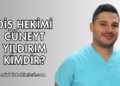 Diş Hekimi Cüneyt Yıldırım Kimdir?