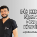 Diş Hekimi Birkan Önal Kimdir?