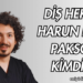 Diş Hekimi Harun Reşit Paksoy Kimdir?
