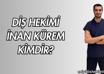 Diş Hekimi İnan Kürem Kimdir?