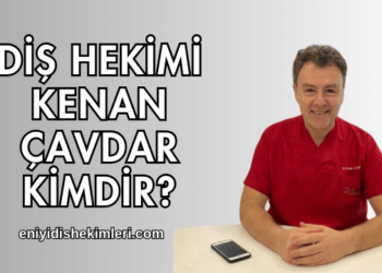 Diş Hekimi Kenan Çavdar Kimdir