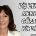 Diş Hekimi Meltem Gürbüz Kimdir?