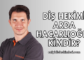 Diş Hekimi Arda Hacarlıoğlu Kimdir?