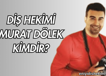 Diş Hekimi Murat Dölek Kimdir?