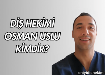 Diş Hekimi Osman Uslu Kimdir?
