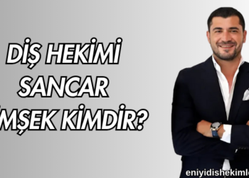 Diş Hekimi Sancar Şimşek Kimdir?