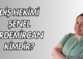 Diş Hekimi Şenel Erdemircan Kimdir?