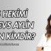 Diş Hekimi Firdevs Aylin Şahin Kimdir?