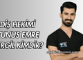 Diş Hekimi Yunus Emre Hergil Kimdir?