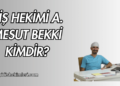 Diş Hekimi A. Mesut Bekki Kimdir