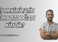 Diş Hekimi Fatih Cem Bozdoğan Kimdir
