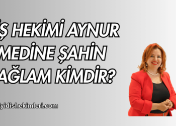Diş Hekimi Aynur Medine Şahin Sağlam Kimdir