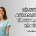 Diş Hekimi Aslıhan Kulaşen Türkkahraman Kimdir?
