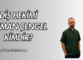 Diş Hekimi Osman Çengel Kimdir