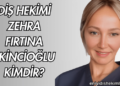 Diş Hekimi Zehra Fırtına Ekincioğlu Kimdir?