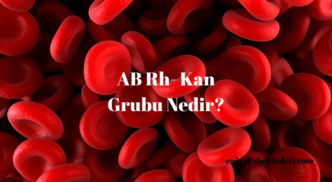 AB Rh- Kan Grubu Nedir?