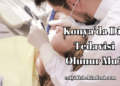 Konya'da Diş Tedavisi Olunur Mu?