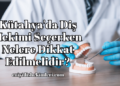 Kütahya'da Diş Hekimi Seçerken Nelere Dikkat Edilmelidir?