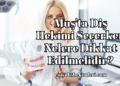 Muş'ta Diş Hekimi Seçerken Nelere Dikkat Edilmelidir?