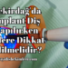 Tekirdağ'da İmplant Diş Yapılırken Nelere Dikkat Edilmelidir?