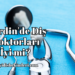 Mardin'de Diş Doktorları İyi mi?