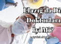 Elazığ'da Diş Doktorları