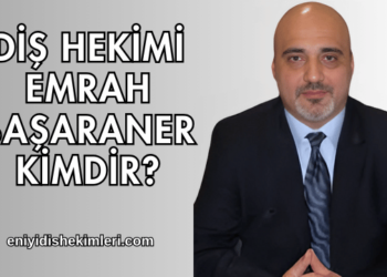 Bu görselin Alt özniteliği boş. Dosya adı: Dis-Hekimi-Emrah-Basaraner-Kimdir.png