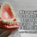 Aksaray'da Ortodontist Seçerken Nelere Dikkat Edilmelidir?