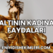 Altının Kadına Faydaları