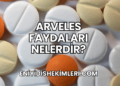 Arveles Faydaları Nelerdir?