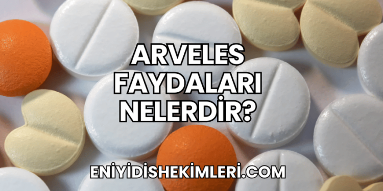 Arveles Faydaları Nelerdir?