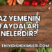 Az Yemenin Faydaları Nelerdir?