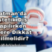 Batman'da Estetik Diş Yapılırken Nelere Dikkat Edilmelidir?