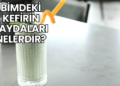 Bimdeki Kefirin Faydaları Nelerdir?