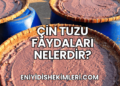 Çin Tuzu Faydaları Nelerdir?