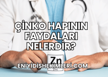 Çinko Hapının Faydaları Nelerdir?