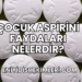 Çocuk Aspirini Faydaları Nelerdir?