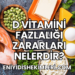 D Vitamini Fazlalığı Zararları Nelerdir