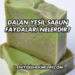 Dalan Yeşil Sabun Faydaları Nelerdir?