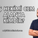Diş Hekimi Cem Alanya Kimdir?